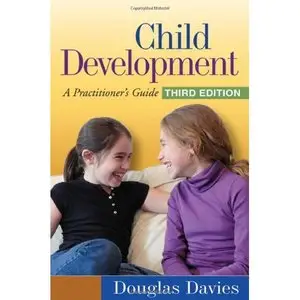 Child Development, Third Edition: A Practitioner's Guide