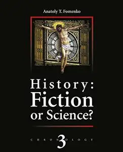 History: Fiction or Science?