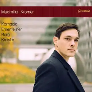 Maximilian Kromer - Piano Recital (2022) [Official Digital Download 24/96]