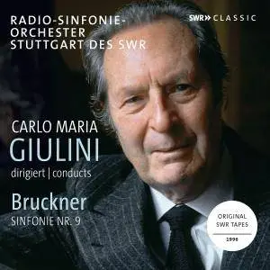 Carlo Maria Giulini & Radio-Sinfonieorchester Stuttgart des SWR - Bruckner: Symphony No. 9 (2018)