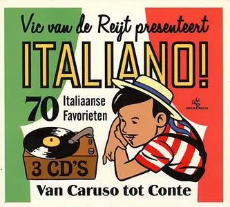 VA - Vic van de Reijt presenteert Italiano! Van Caruso Tot Conte (2012)
