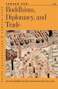 Buddhism, Diplomacy, & Trade