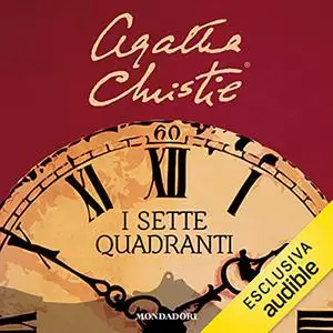 «I sette quadranti» by Agatha Christie