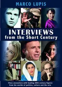 «Interviews From The Short Century» by Marco Lupis