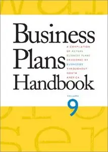 Business Plans Handbook, Vol. 9