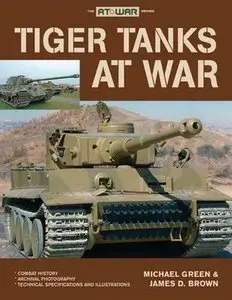Tiger Tanks at War (Repost)