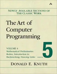 The Art of Computer Programming, Volume 4, Fascicle 5: Mathematical Preliminaries Redux