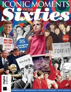 Iconic Moments of the 60s – April 2018