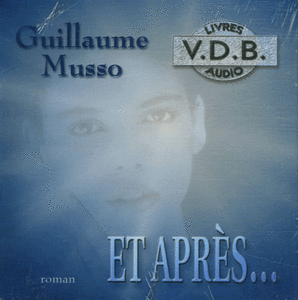 Guillaume Musso - Et après... (2005)