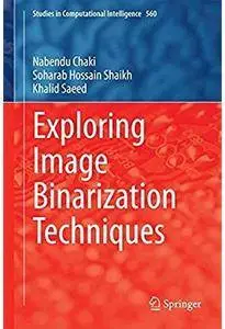 Exploring Image Binarization Techniques [Repost]