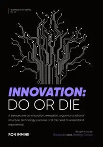 «Innovation: Do or Die» by Ron Immink