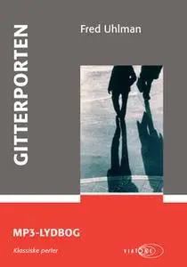 «Gitterporten» by Fred Uhlman