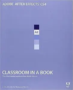 Adobe After Effects Cs4 Classroom in a Book