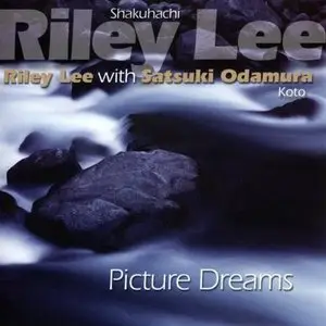 Riley Lee and Satsuki Odamura - Picture Dreams (2003)