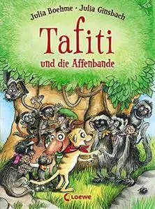 Tafiti und die Affenbande: Band 6
