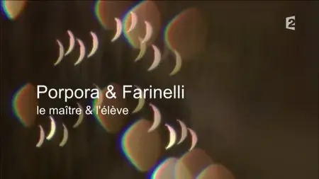 (Fr2) Porpora et Farinelli - Hommage à Farinelli (2015)