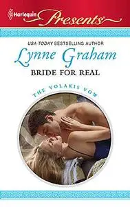 «Bride for Real» by Lynne Graham