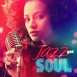 VA - Jazz Got Soul (2021)