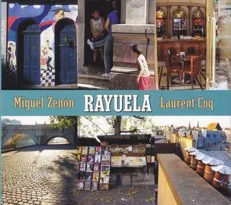 Miguel Zenon & Laurent Coq - Rayuela (2012) {Sunnyside}