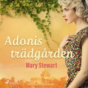 «Adonisträdgården» by Mary Stewart