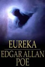 «Eureka» by Edgar Allan Poe