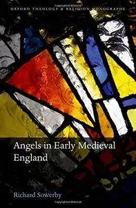 Angels in Early Medieval England