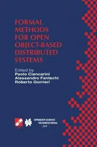 Formal Methods for Open Object-Based Distributed Systems: IFIP TC6 / WG6.1 Third International Conference on Formal Methods for