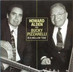 Howard Alden and Bucky Pizzarelli - In a Mellow Tone (2003)