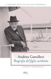 Camilleri Andrea - Biografia del figlio cambiato