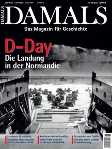 Damals Das Magazin für Geschichte Juni No 06 2014