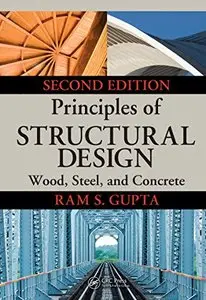 Principles of Structural Design: Wood, Steel, and Concrete, Second Edition