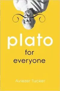 Plato for Everyone (Repost)