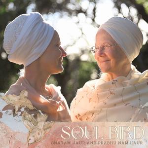 Snatam Kaur & Prabhu Nam Kaur - Soul Bird (2023) [Official Digital Download 24/48]