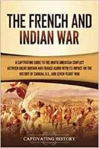 The French and Indian War