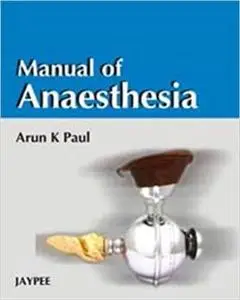 Manual of Anaesthesia