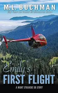 «Emily's First Flight» by M.L. Buchman