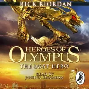 «The Lost Hero (Heroes of Olympus Book 1)» by Rick Riordan