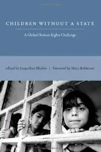 Children Without a State: A Global Human Rights Challenge (repost)