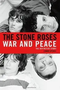 The Stone Roses: War and Peace 