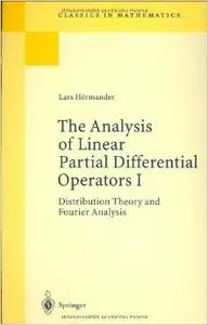The Analysis of Linear Partial Differential Operators I: Distribution Theory and Fourier Analysis