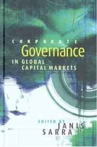 Corporate Governance in Global Capital Markets (repost)