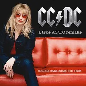 Claudia Cane - CC/DC: A True AC/DC Remake (2011)