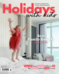 Holidays With Kids – June 2023