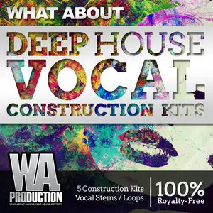 WA Production What About Deep House Vocal Construction Kits WAV MiDi