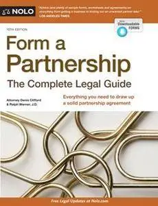 Form a Partnership : The Complete Legal Guide, 10th Edition