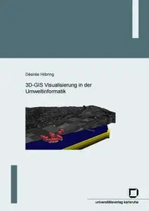 3D-GIS Visualisierung in der Umweltinformatik