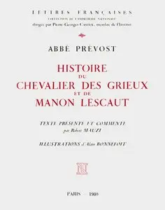 Abbé Prévost, "Histoire du chevalier Des Grieux et de Manon Lescaut"
