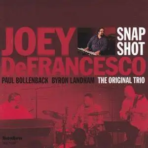 Joey DeFrancesco - Snapshot: The Original Trio (2009)