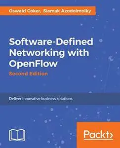 Software-Defined Networking with OpenFlow