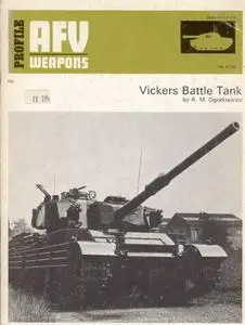 Vickers Battle Tank (AFV Weapons Profile No. 45)